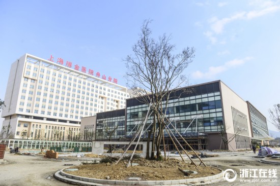 上海瑞金医院舟山分院项目进入扫尾阶段