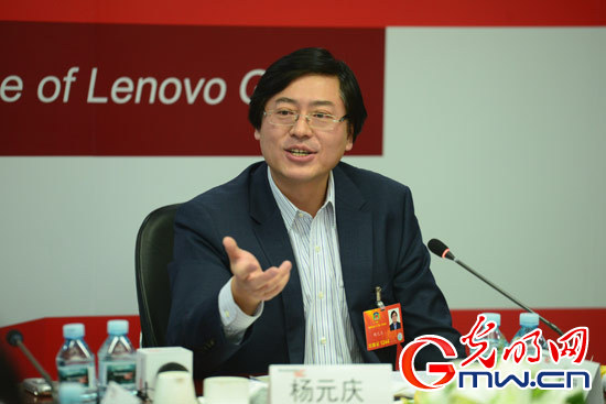 政协委员杨元庆谈我的中国梦:创造更多世界级品牌
